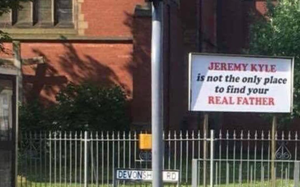 Photo of church sign reading Jeremy Kyle is not the only place to find your real father